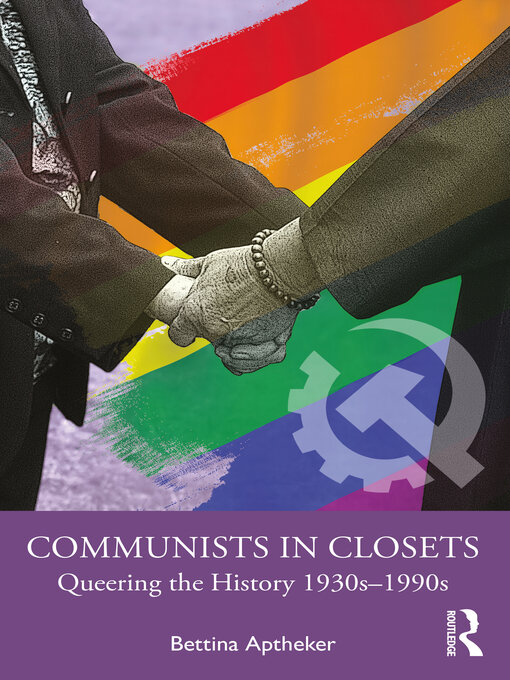 Title details for Communists in Closets by Bettina Aptheker - Available